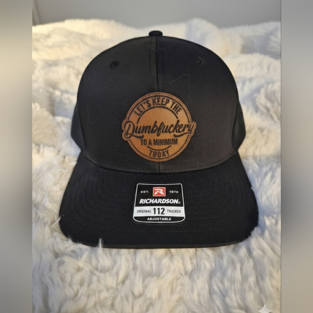 Richardson 112 Trucker Hat Black Custom Leather Patch Funny Dumbfuckery Snapback